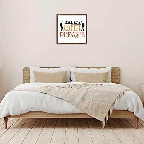 Farmhouse Wall Table Sign with Please Positive Wood Frame Decor