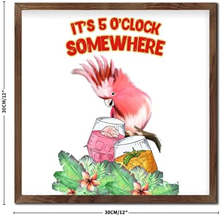Its 5 O Clock Somewhere Framed Wall Decor Sign