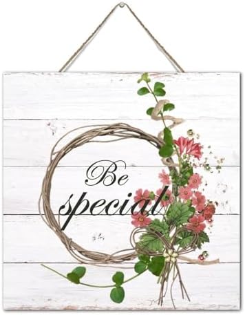 Be Special Distressed Wall Decor 12x12 Inch Wood Sign