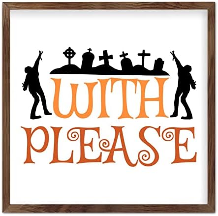 Farmhouse Wall Table Sign with Please Positive Wood Frame Decor