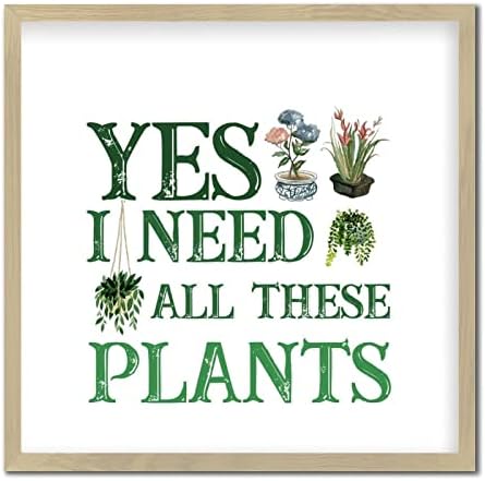 Funny Plant Lover Wall Art Sign 12x12in Wood Frame