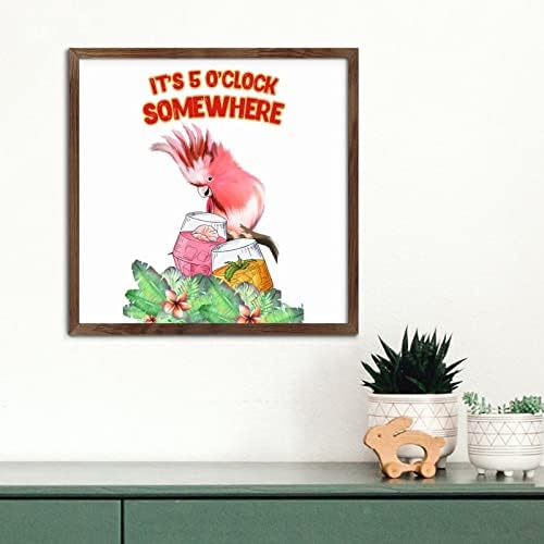 Its 5 O Clock Somewhere Framed Wall Decor Sign