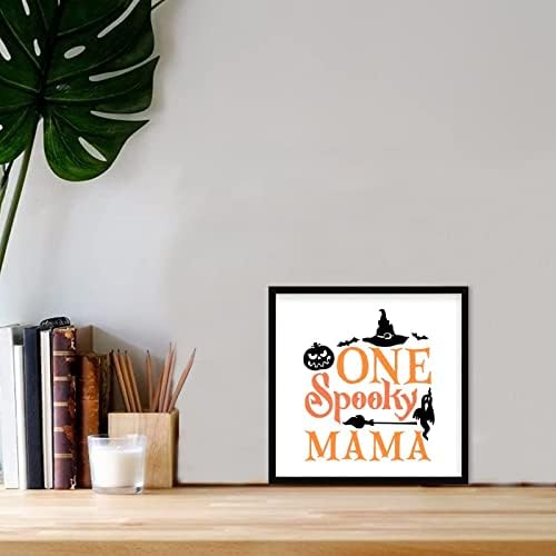 One Spooky Mama Wooden Plaque with Frame Witch Hat Sign