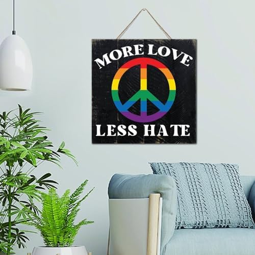 More Love Less Hate 12x12 Wall Decor Wood Sign