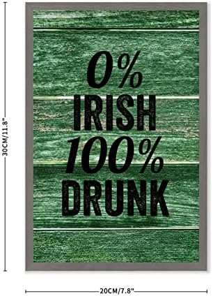 O Irish 100 Drunk Wood Sign Plaque 20x30cm