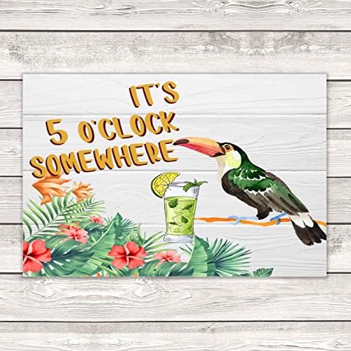 Autravelco Five Oclock Somewhere Wall Decor Sign 12x18 Inch