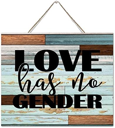 Love Has No Gender Wall Art 10x12 Inch Wood Plaque