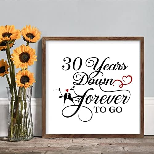 30 Years Down Forever to Go Wedding Anniversary Wood Sign
