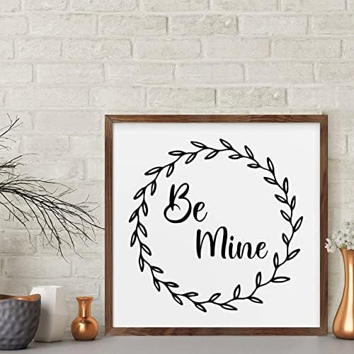 Be Mine Wreath Framed Wood Sign 12x12