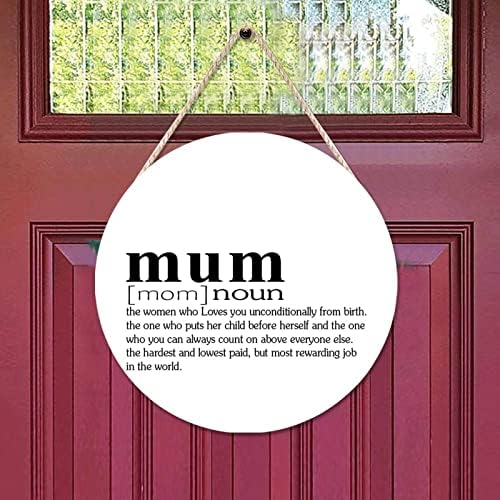 Funny Noun Dictionary Definition of Mum Round Wood Sign