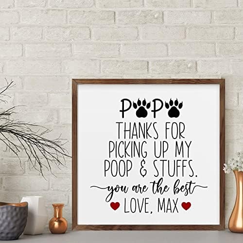 Papa Thanks for Picking Up My Poop Framed Wood Sign