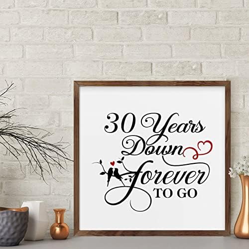 30 Years Down Forever to Go Wedding Anniversary Wood Sign