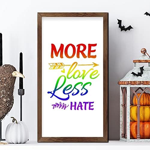 LGBTQ Pride Framed Wooden Sign More Love Less Hate 22x12 In