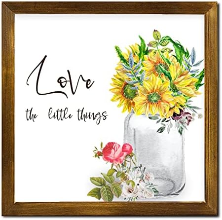 Love The Little Things Wood Framed Spring Sunflower Sign