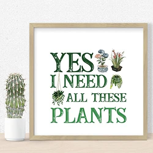 Funny Plant Lover Wall Art Sign 12x12in Wood Frame