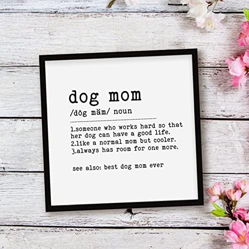 Funny Dog Mam Wood Framed Wall Sign 12x12
