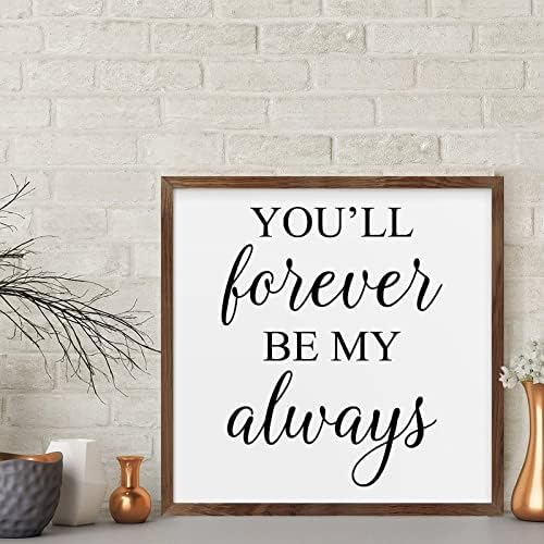 Forever Be My Always Framed Wood Sign Home Decor