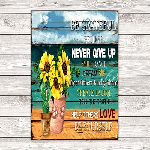 Be Grateful Never Give Up Wall Art Sign 12x18 Inch