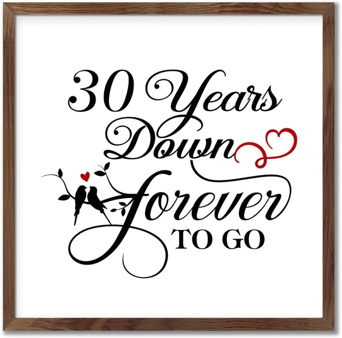 30 Years Down Forever to Go Wedding Anniversary Wood Sign