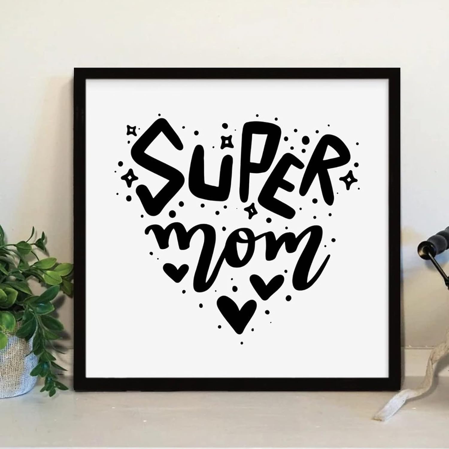 Mothers Day Wood Frame Sign with Inspirational Quote