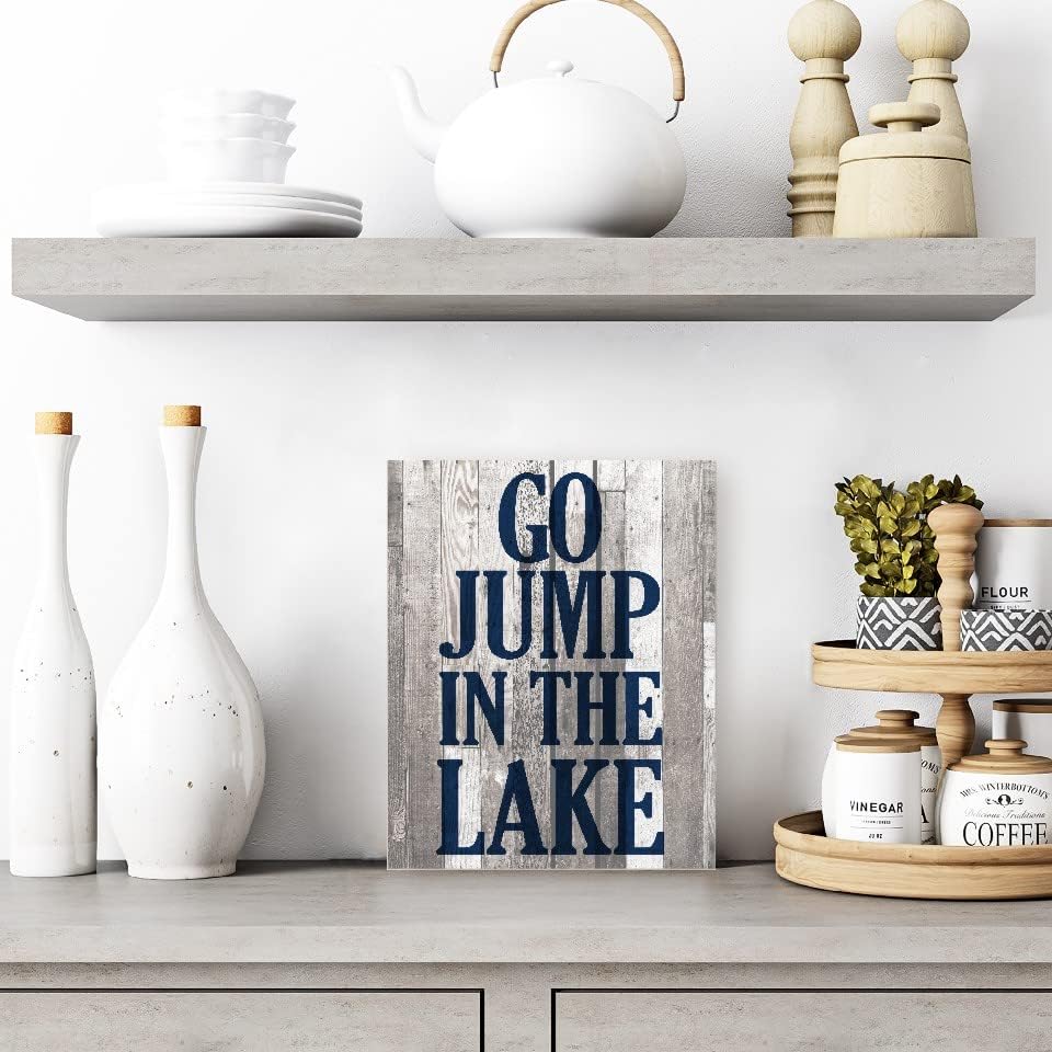 Go Jump In The Lake Farmhouse Wall Decor Sign 16x20