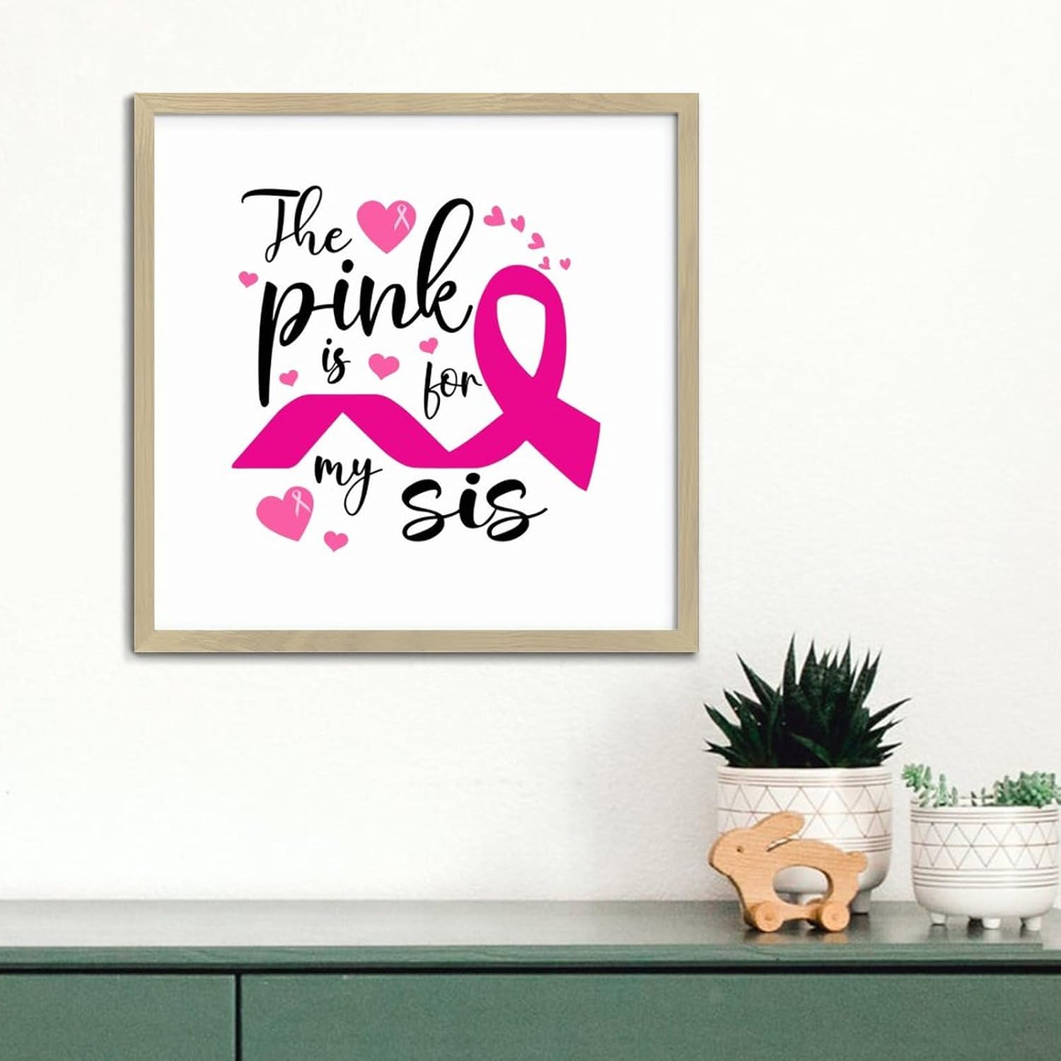 Pink Is for My Sis Wood Framed Wall Art Sign 12x12in