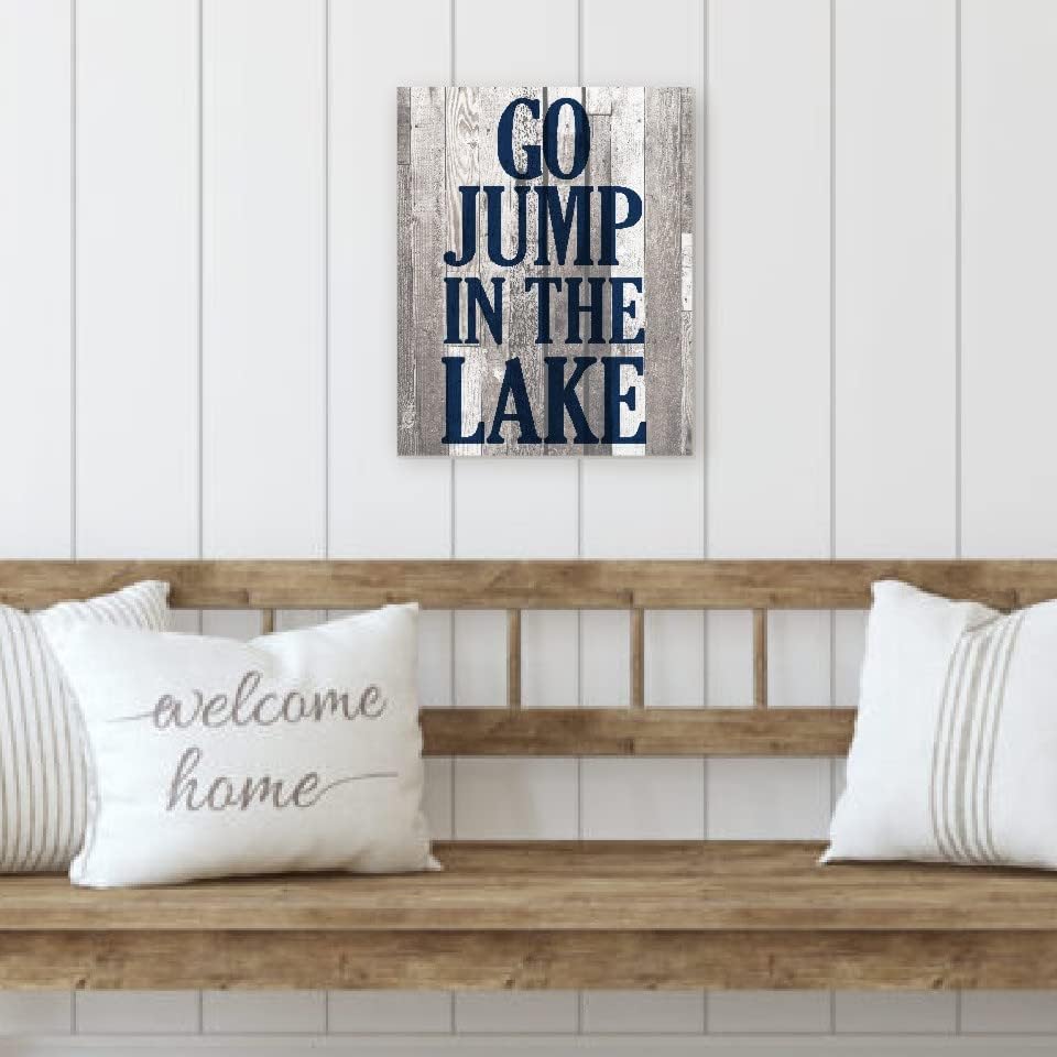 Go Jump In The Lake Farmhouse Wall Decor Sign 16x20