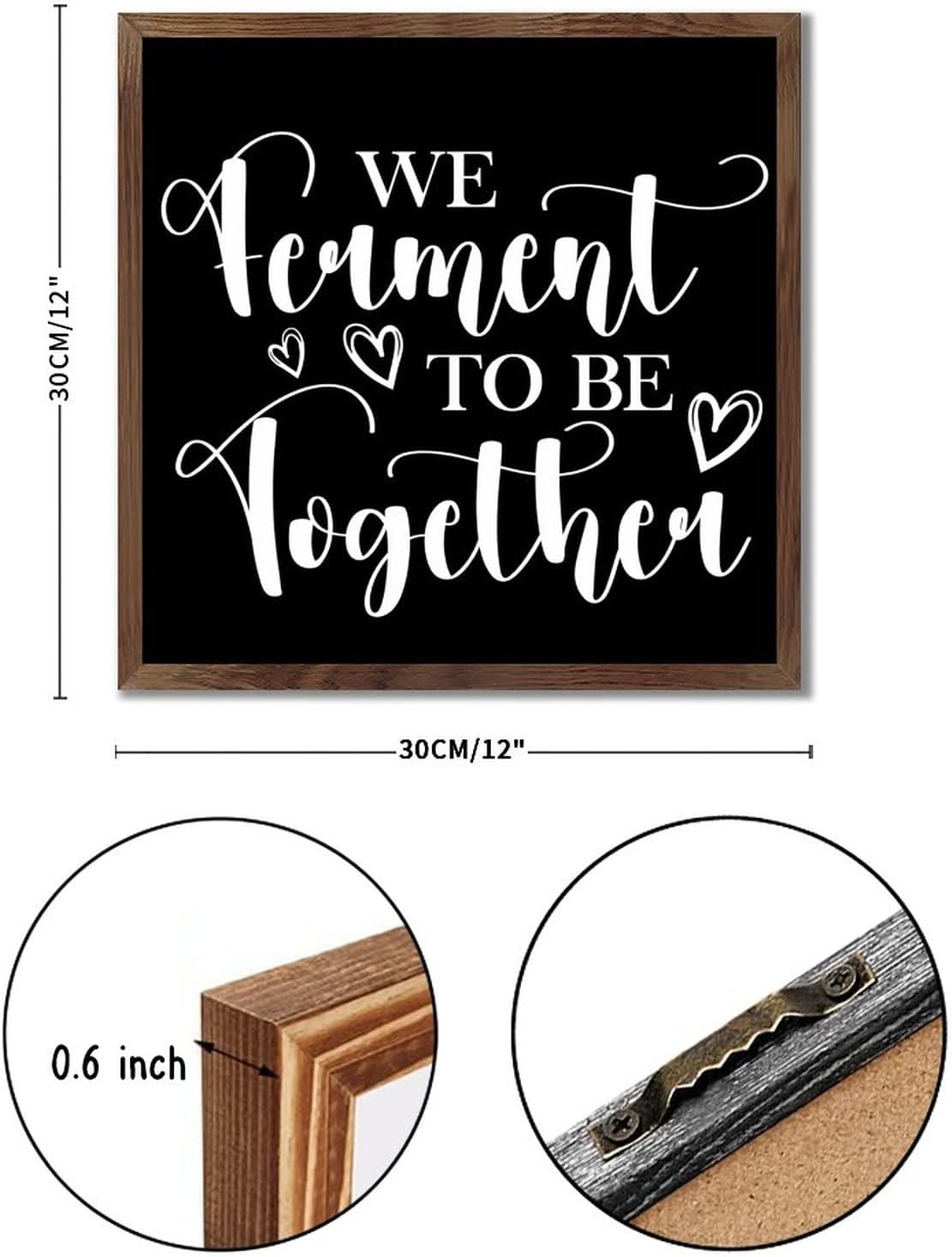 We Ferment to Be Together Framed Wood Sign Home Decor