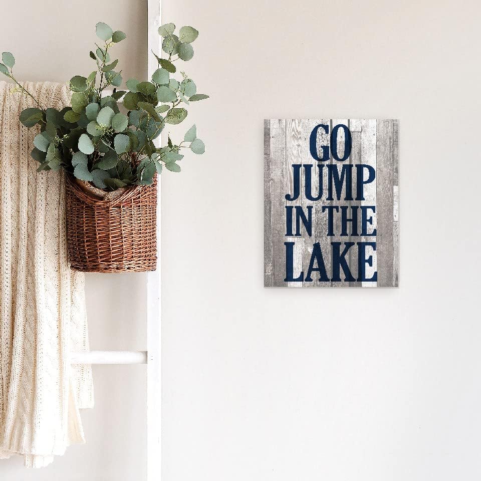 Go Jump In The Lake Farmhouse Wall Decor Sign 16x20