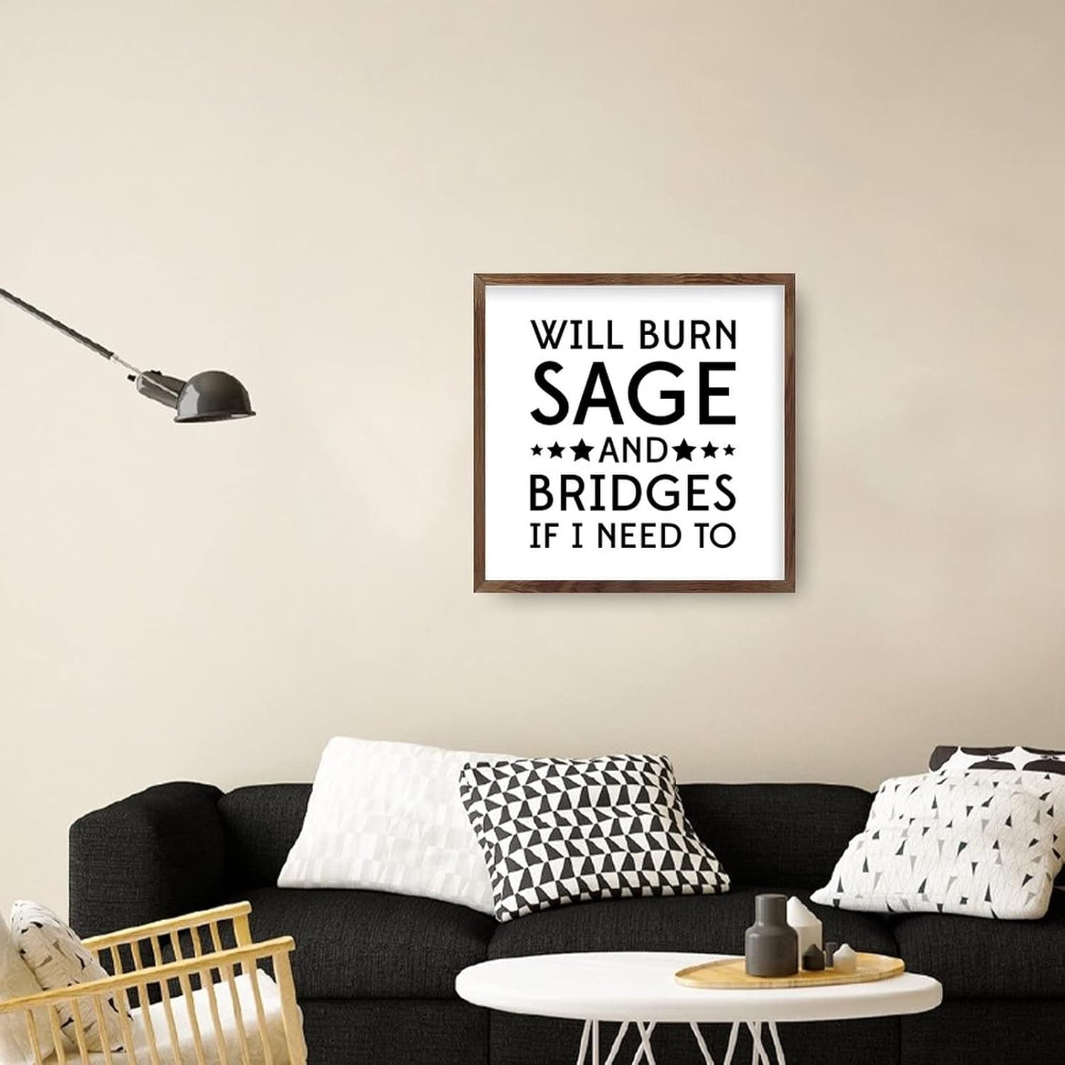 Will Burn Sage and Bridges If I Need to Wooden Plaque with Frame