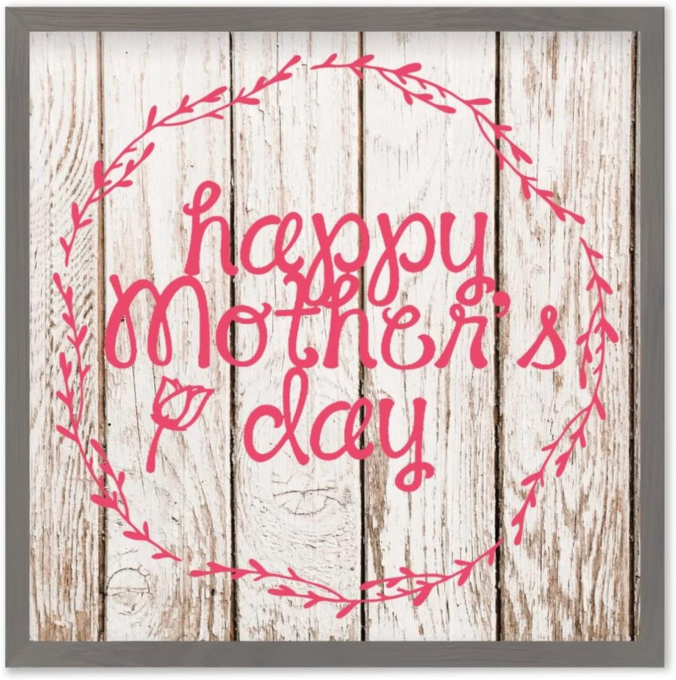 Happy Mothers Day Sign 12x12 Charcoal Rustic Wood Frame
