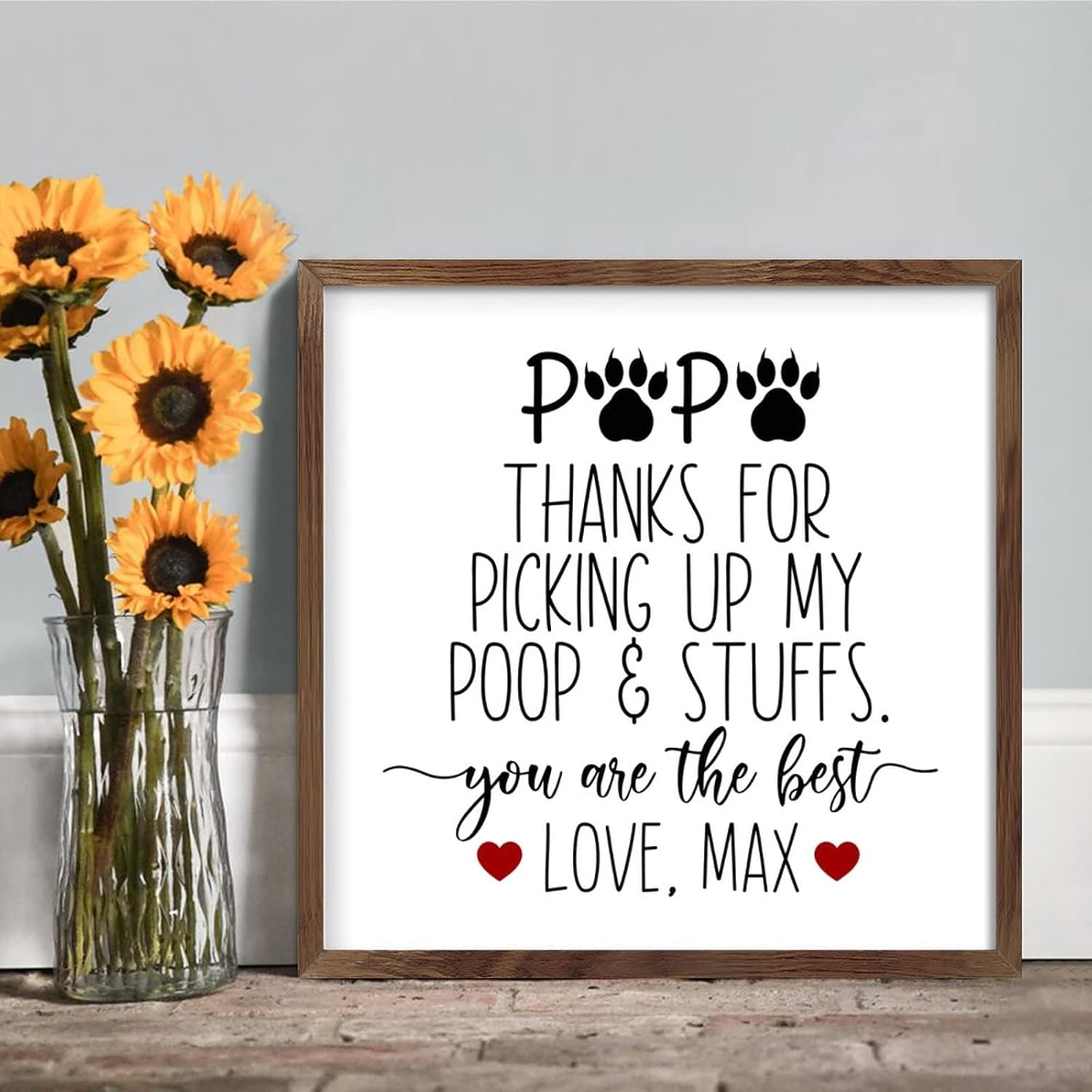 Papa Thanks for Picking Up My Poop Framed Wood Sign