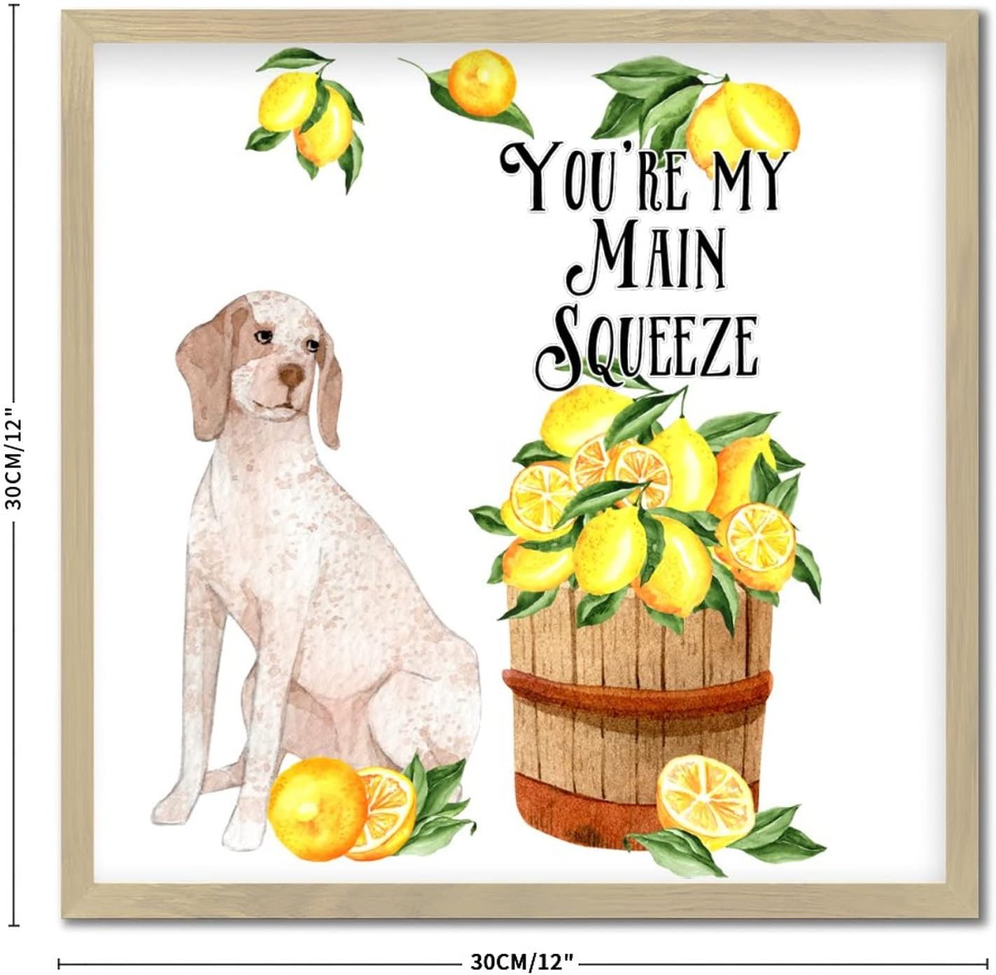 Youre My Main Squeeze Wall Sign Yellow Lemon Dog