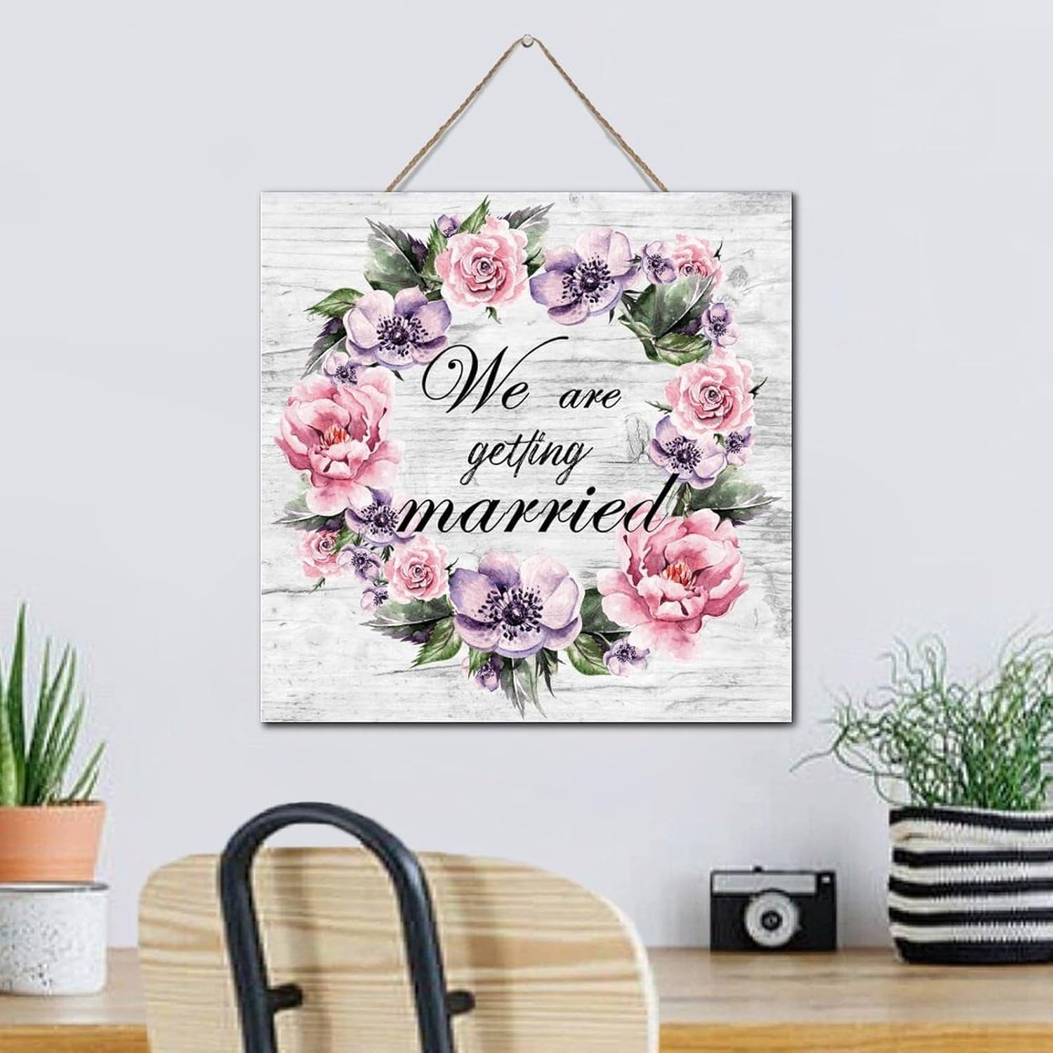 We Are Getting Married Wall Art Wood Plaque 12x12 Inch