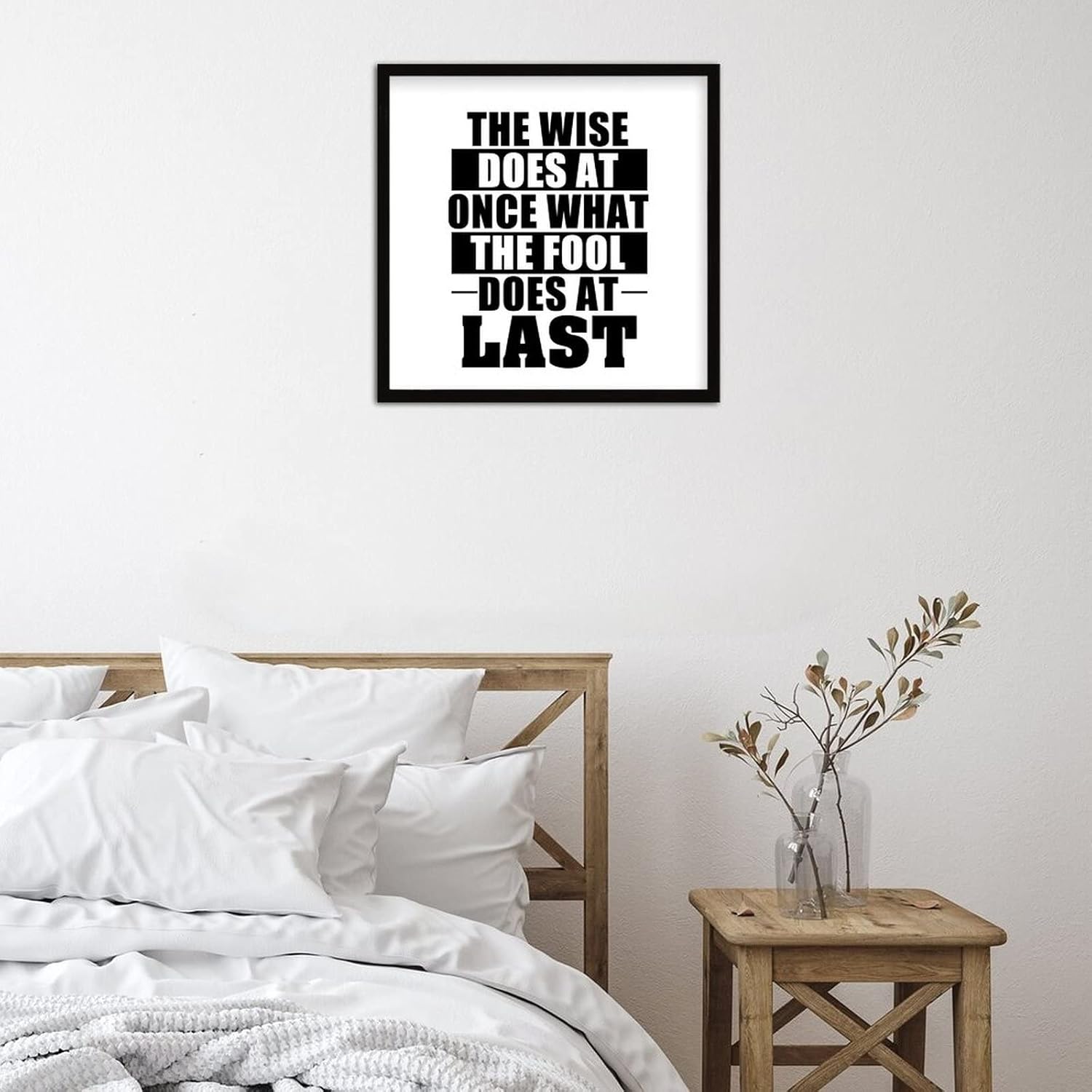 Wise Does at Once What Fool Does at Last Wooden Plaque