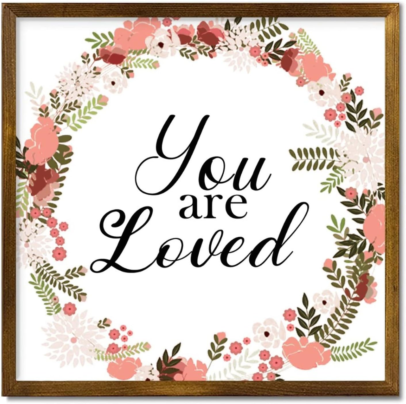 Farmhouse Rustic Wood Frame Sign You Are Loved