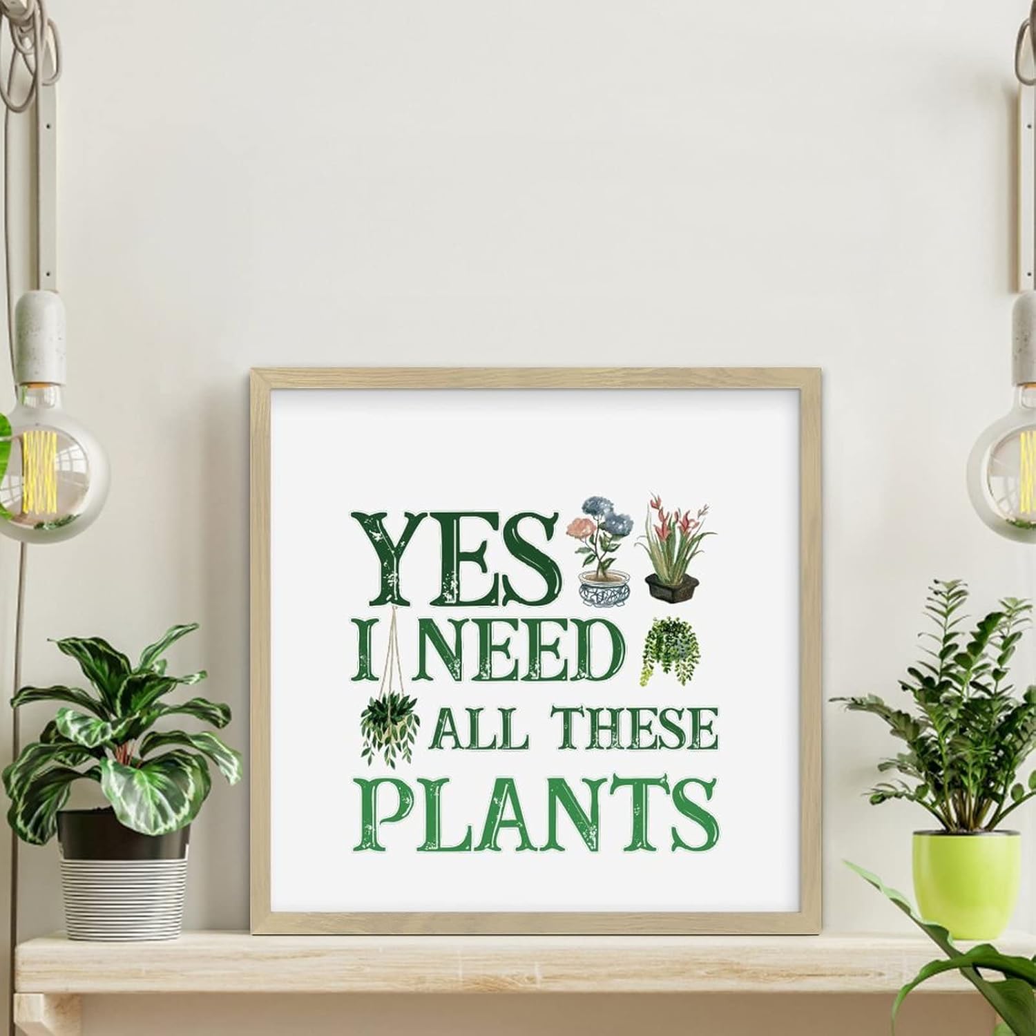 Funny Plant Lover Wall Art Sign 12x12in Wood Frame