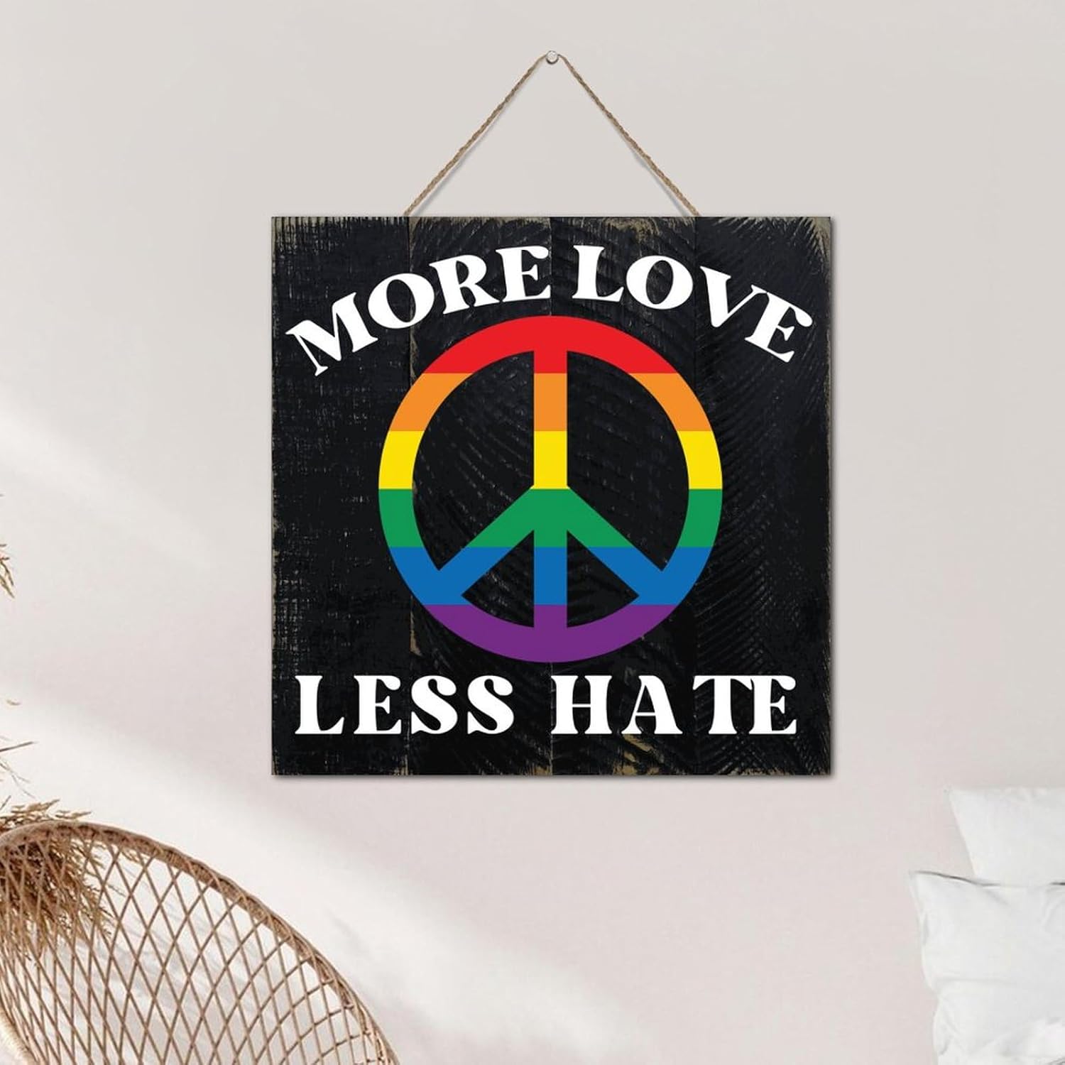 More Love Less Hate 12x12 Wall Decor Wood Sign