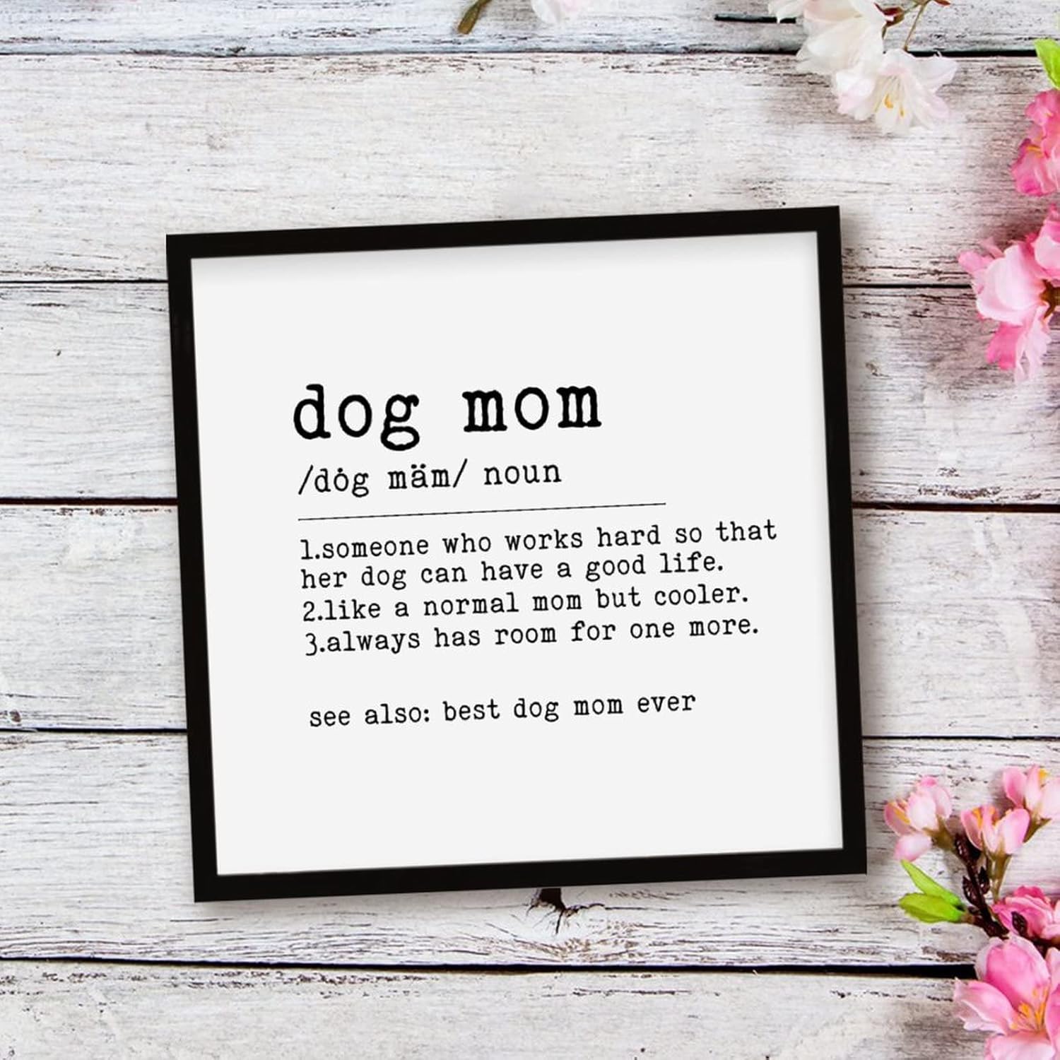 Funny Dog Mam Wood Framed Wall Sign 12x12
