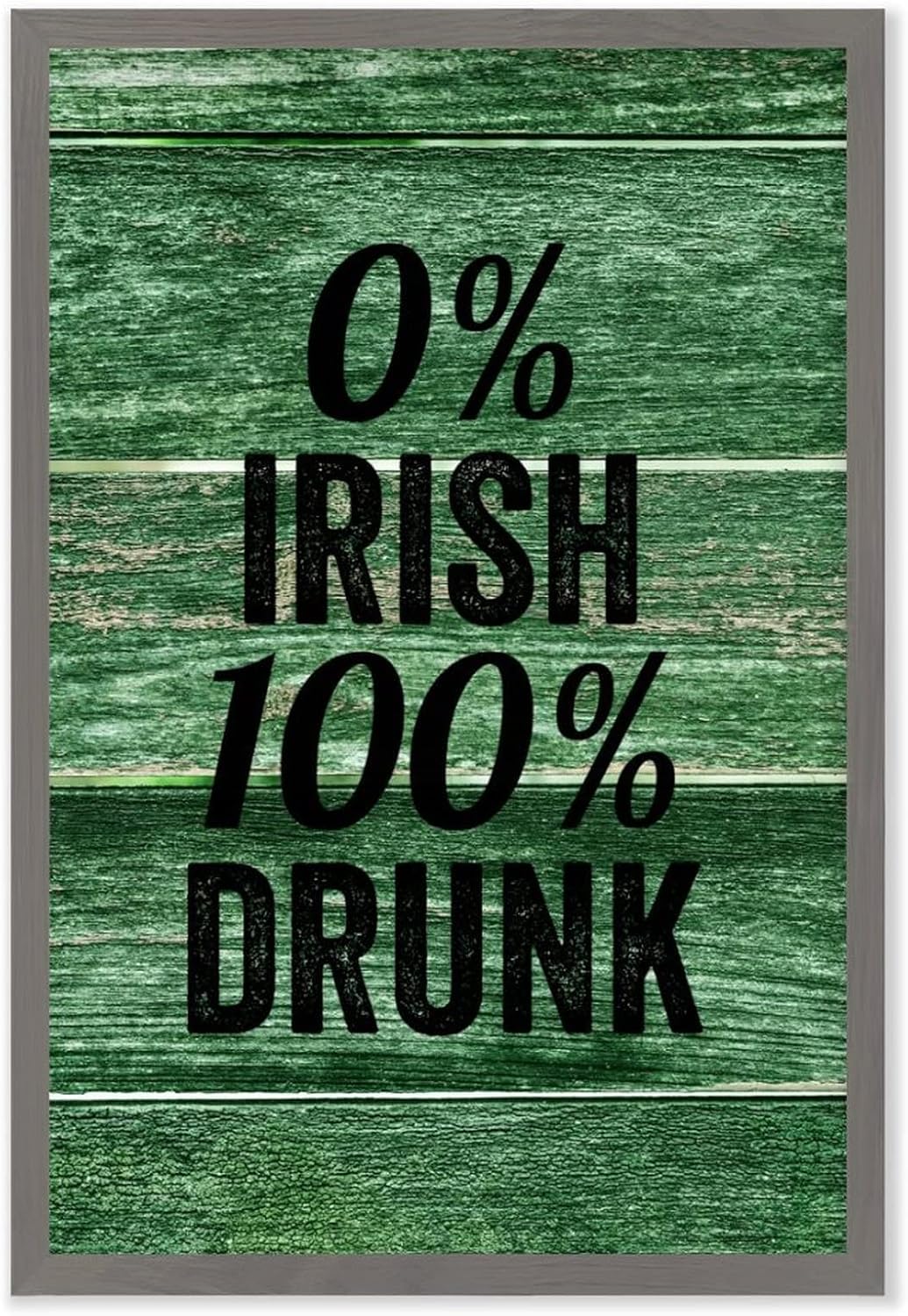 O Irish 100 Drunk Wood Sign Plaque 20x30cm